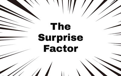 The Surprise Factor